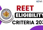 REET 2025 Eligibility: Age Limit & Qualification Details