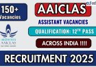 AAICLAS Recruitment 2025 – 166 Assistant Posts Open